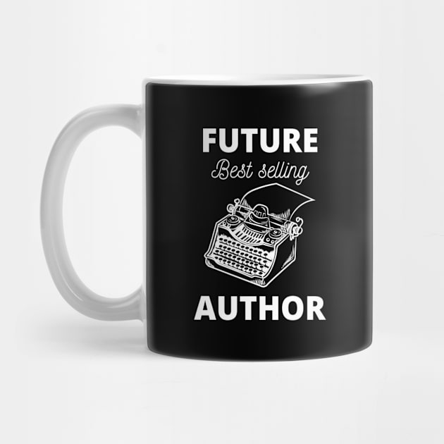 Future Best Selling Author by medd.art